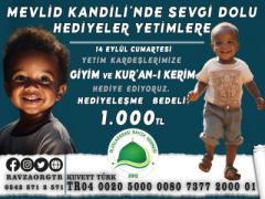 Mevlid Kandil’inde Sevgi Dolu Hediyeler Yetimlere!